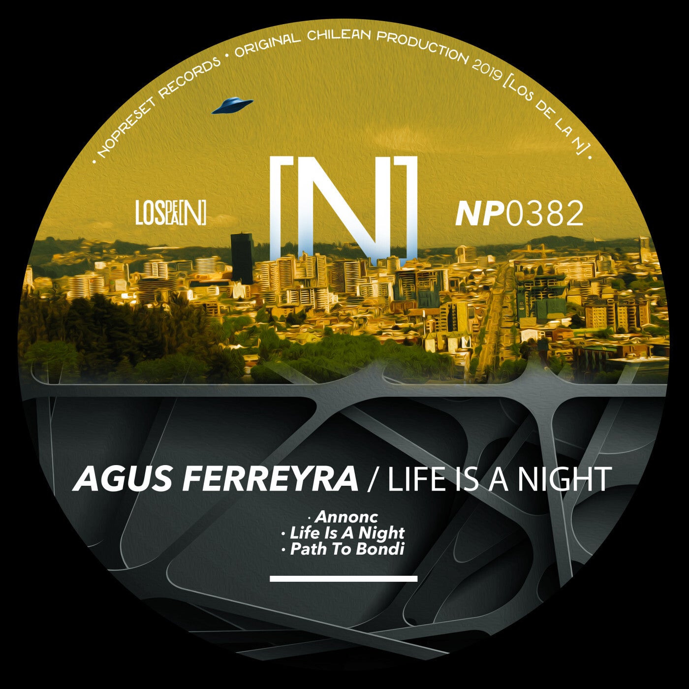 Agus Ferreyra - Life Is A Night [NP0382]